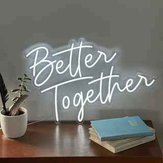 Rental LED Neon Sign Better Together